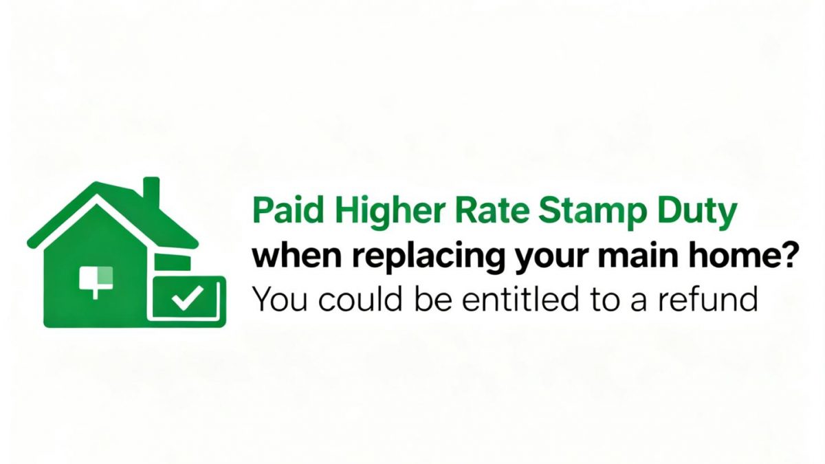 Higher rate stamp duty land tax refund after selling a main residence within three years