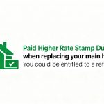 Higher rate stamp duty land tax refund after selling a main residence within three years