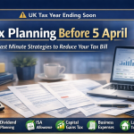 Tax planning before 5 April UK showing last minute strategies including pension contributions dividend planning ISA allowance capital gains tax and landlord tax review by Taxes Done Right Ltd