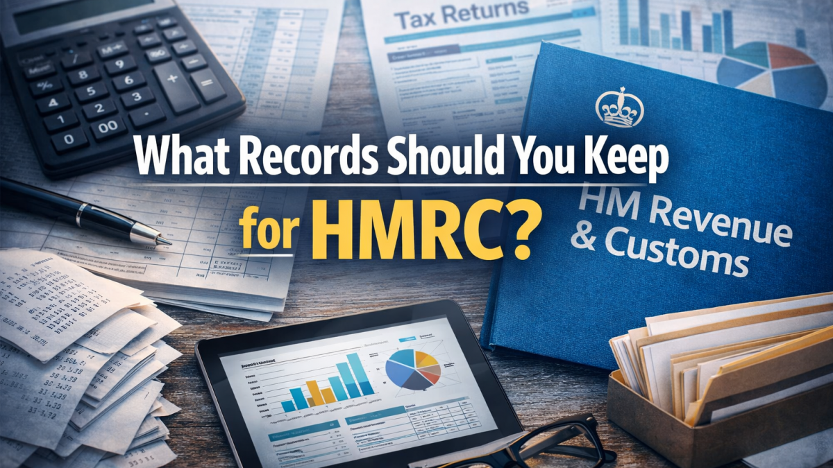 What records should you keep for HMRC including invoices receipts bank statements and tax records for UK businesses