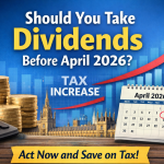 Should you take dividends before April 2026 UK tax increase planning image with calendar and coins
