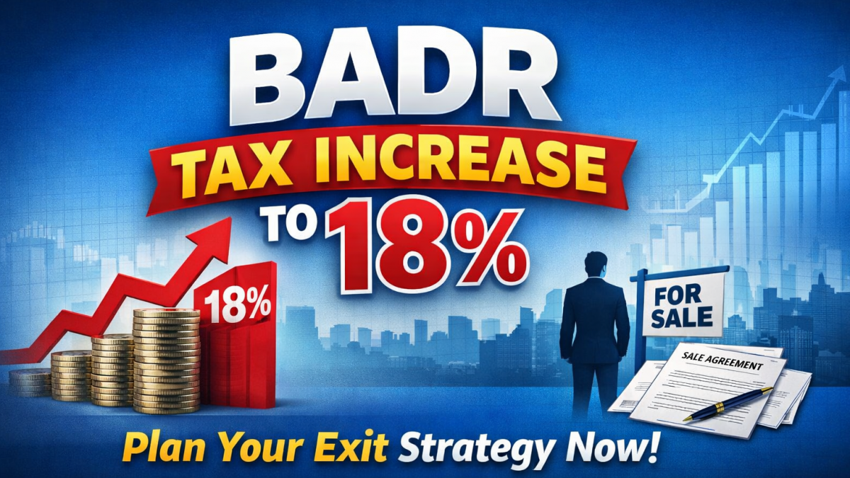 Business Asset Disposal Relief BADR tax increase to 18 percent UK business sale tax planning