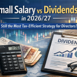 Small salary vs dividends in 2026/27 showing tax efficient strategy for UK company directors