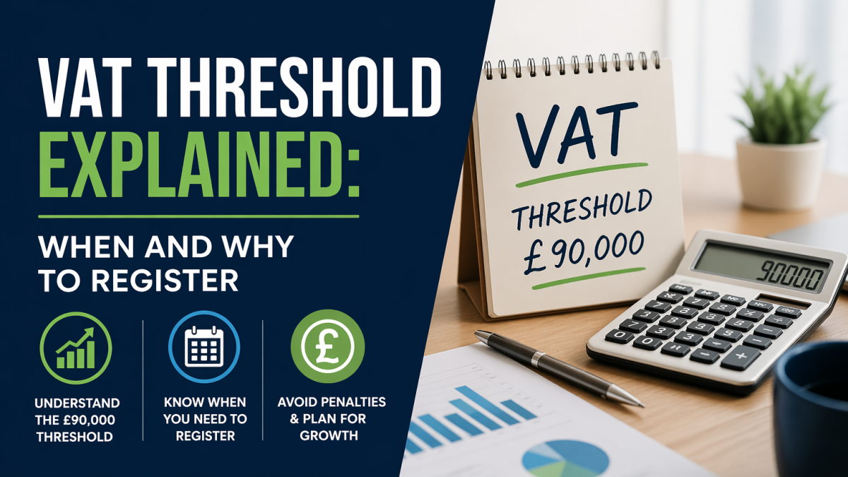 VAT threshold explained UK £90000 when and why to register including rolling 12 month calculation