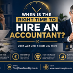 When is the right time to hire an accountant for a small business in the UK