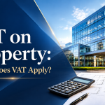 Premium VAT on Property blog thumbnail featuring a modern commercial property, architectural plans and calculator, illustrating when VAT applies to UK residential and commercial property transactions
